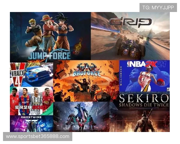 365bet不断创新游戏内容，为玩家提供最新颖最刺激的线上娱乐方式